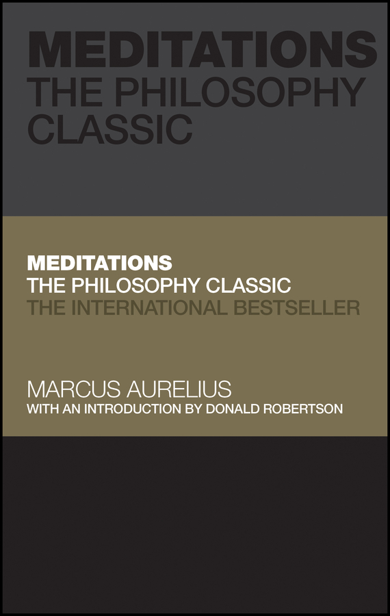 Meditations - the philosophy classic Ebook
